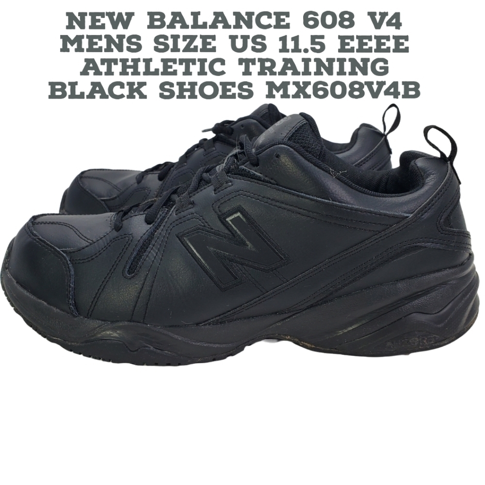 New Balance Shoes Men 11.5 EEEE 608  Athletic Training Black MX608V4B